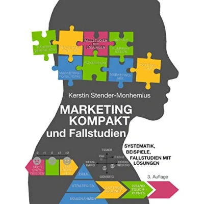 Abbildung von Marketing kompakt und Fallstudien: Systematik, Beispiele, Fallstudien mit Lösungen