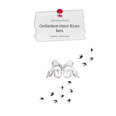 Abbildung von Gedanken einer Kranken.. Life is a Story story.one