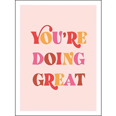Abbildung von You&#039;re Doing Great: Uplifting Quotes to Empower and Inspire
