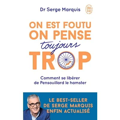 Abbildung von On Est Foutu Pense Toujours Trop Comment se Liberer de Pensouillard le Hamster: libérer hamster