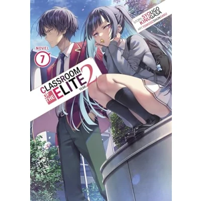 Abbildung von Classroom of the Elite: Year 2 (Light Novel) Vol. 7