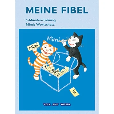 Abbildung von Meine Fibel Zu allen Ausgaben: 5 Minuten Training Mimis Wortschatz Arbeitsheft