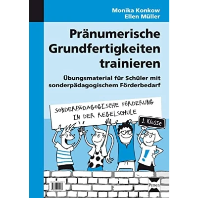 Abbildung von Pränumerische Grundfertigkeiten trainieren: Übungsmaterial für Schüler mit sonder pädagogischem Förderbedarf (1. Klasse) (Sonderpäd. Förderung in der Regelschule)
