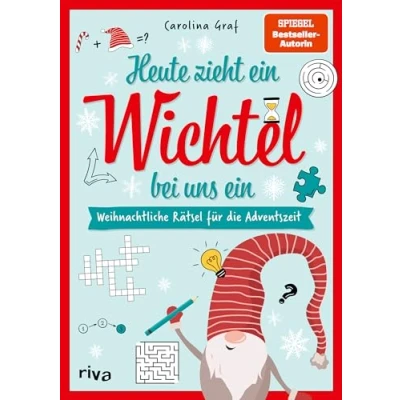 Abbildung von Heute zieht ein Wichtel bei uns Weihnachtliche Rätsel für die Adventszeit