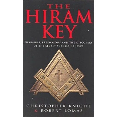 Abbildung von the Hiram Key: Pharoahs,Freemasons and Discovery of Secret Scrolls Christ