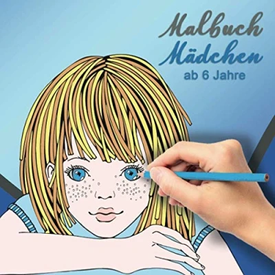 Abbildung von Malbuch Mädchen ab 6 Jahre: Ein perfektes Geschenk für um ihrer Kreativität freien Raum zu lassen Ausmalbilder