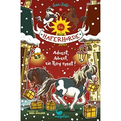 Abbildung von Die Haferhorde Advent, ein Pony rennt!: Band 16 der lustigen Ponyabenteuer für Kinder ab 8 Jahren