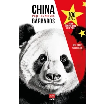 Abbildung von China para los nuevos bárbaros (NES. Negocios &amp; Estrategia, Band 1)