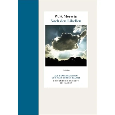 Abbildung von Nach den Libellen: Gedichte. Englisch Deutsch Edition Lyrik Kabinett