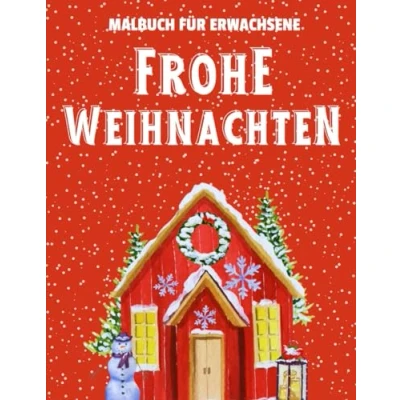 Abbildung von Frohe Weihnachten Malbuch für Erwachsene: Feiern Sie die Jahreszeit stilvoll mit diesen 41 einzigartigen und einfachen Designs Erwachsene, Senioren Anfänger