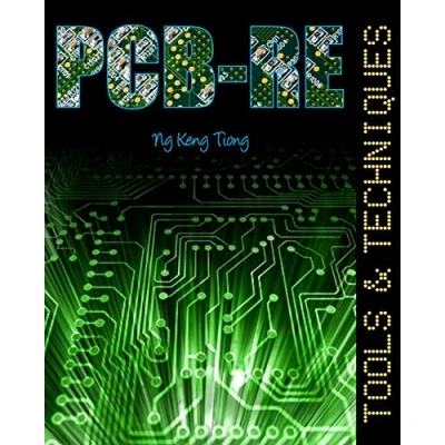 Abbildung von PCB RE: Tools &amp; Techniques (PCB Reverse Engineering Series Collection, Band 2)