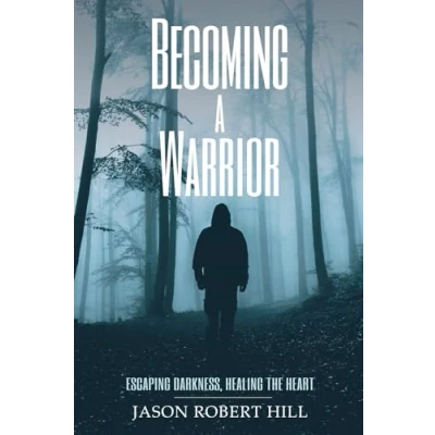 Abbildung von Becoming a Warrior: Fight From Your Heart, Find Warrior&#039;s Way
