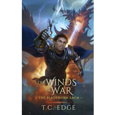 Abbildung von The Winds of War: Bladeborn Saga, Book Four