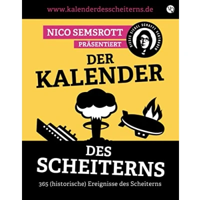 Abbildung von Der Kalender des Scheiterns: 365 (historische) Ereignisse Scheiterns