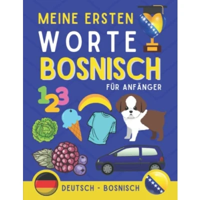 Abbildung von Meine ersten bosnischen Wörter lernen: Lerne bosnische Vokabeln für Anfänger, Buch Kinder und Erwachsene