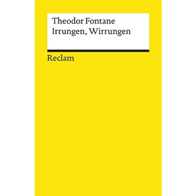 Abbildung von Irrungen, Wirrungen: Roman. Textausgabe mit Anmerkungen/Worterklärungen und Nachwort (Reclams Universal Bibliothek)