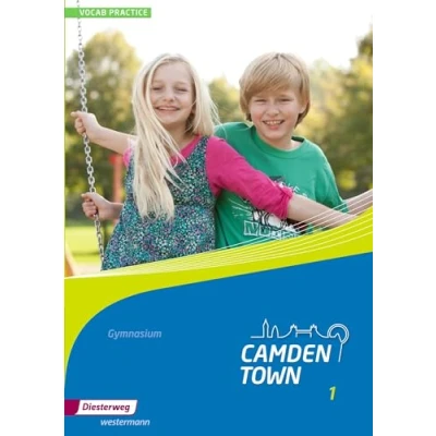 Abbildung von Camden Town Allgemeine Ausgabe 2012 für Gymnasien: Vocab Practice 1 (Camden Town: Lehrwerk den Englischunterricht an Gymnasien 2012)
