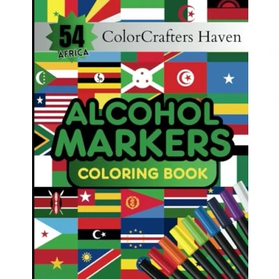 Abbildung von African Alcohol Markers Coloring Book: Color The Flags, Learn Capitals And Uncover Interesting Facts About Each Country