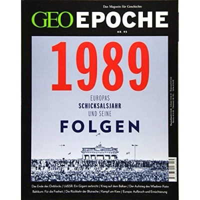 Abbildung von GEO Epoche / 95/2019 1989 Europas Schicksalsjahr und seine Folgen