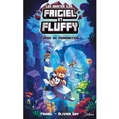 Abbildung von Frigiel et Fluffy Le Cycle des Saintes Iles tome 2 L&#039;Orbe de domination (2)