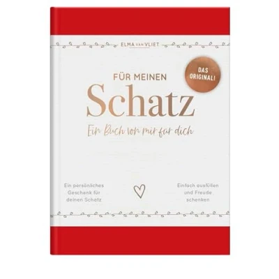 Abbildung von für meinen Schatz: Ein Buch von mir dich Das Original. persönliches Geschenk den Partner zum Jahrestag, Valentinstag oder Geburtstag (Elma van Vliet Erinnerungsbücher)