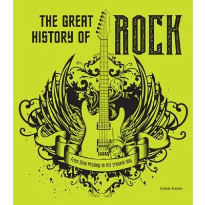 Abbildung von the Great History of Rock: From Elvis Presley to Present Day (Musicians)