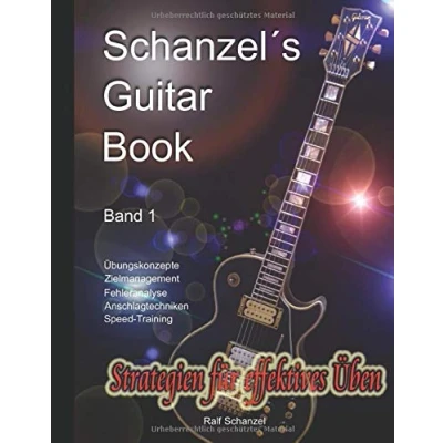 Abbildung von Schanzels Guitar Book Strategien fuer effektives Ueben