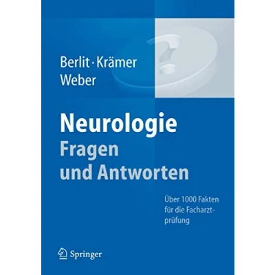 Abbildung von Neurologie Fragen und Antworten: Über 1000 Fakten für die Facharztprüfung