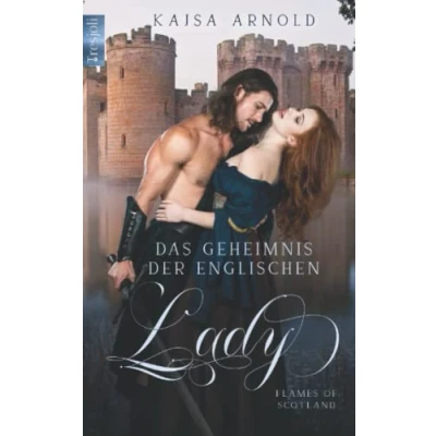 Abbildung von Das Geheimnis der englischen Lady: Flames of Scotland