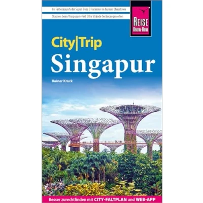 Abbildung von Reise Know How CityTrip Singapur: Reiseführer mit Stadtplan und kostenloser Web App