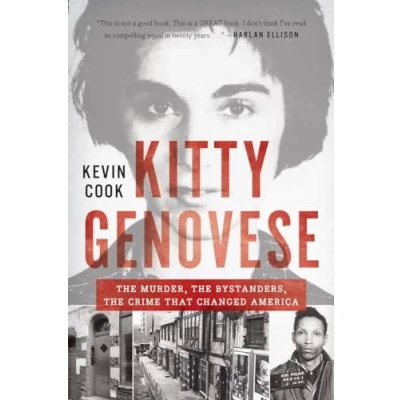Abbildung von Kitty Genovese: the Murder, Bystanders, Crime that Changed America