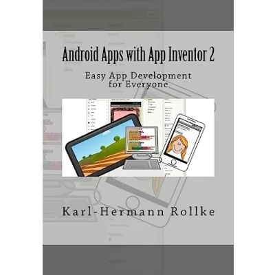 Abbildung von Android Apps with App Inventor 2: Easy Development for Everyone