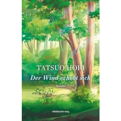 Abbildung von der Wind erhebt sich: Novelle // Die Grundlage preisgekrönten Anime Adaption aus dem Studio Ghibli!