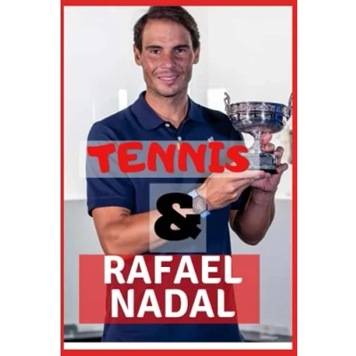 Abbildung von Tennis: And Rafael Nadal The King Of Clay Journey So Far