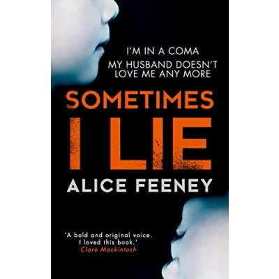 Abbildung von Sometimes I Lie: a psychological thriller with killer twist you&#039;ll never forget