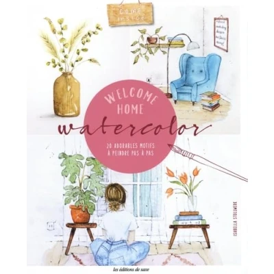 Abbildung von Welcome Home Aquarelle: 20 adorables motifs à peindre pas