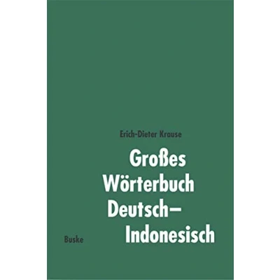Abbildung von Großes Wörterbuch DeutschIndonesisch: 100.000 Stichwörter u.Wendungen
