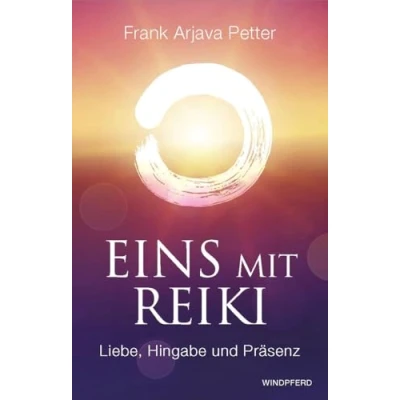 Abbildung von Eins mit Reiki: Liebe, Hingabe und Präsenz