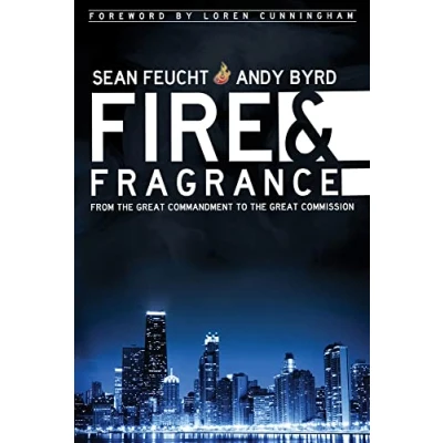 Abbildung von Fire and Fragrance: From the Great Commandment to Commission