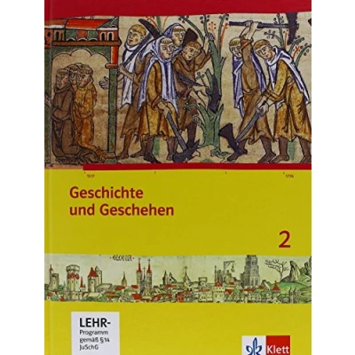 Abbildung von Geschichte und Geschehen 2. Ausgabe Hessen, Saarland Gymnasium: Schulbuch mit CD ROM Klasse 7 (G8), 8 (G9) (Geschichte Geschehen. Sekundarstufe I)