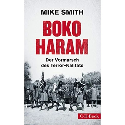 Abbildung von Boko Haram: Der Vormarsch des Terror Kalifats (Beck Paperback)