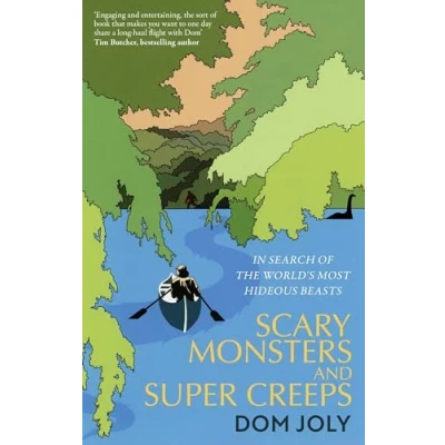Abbildung von Scary Monsters and Super Creeps: In Search of the World&#039;s Most Hideous Beasts