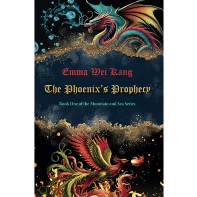 Abbildung von The Phoenix&#039;s Prophecy (The Mountain and Sea, Band 1)