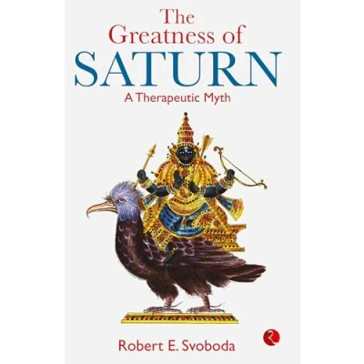 Abbildung von The Greatness of Saturn: A Therapeutic Myth