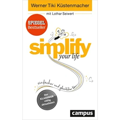 Abbildung von simplify your life: Einfacher und glücklicher leben