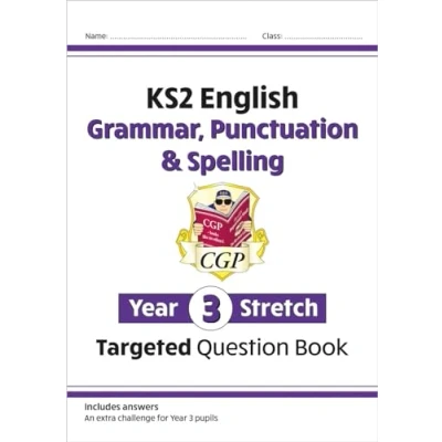 Abbildung von KS2 English Year 3 Stretch Grammar, Punctuation &amp; Spelling Targeted Question Book (w/Answers) (CGP English)