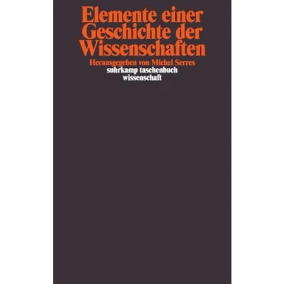 Abbildung von Elemente einer Geschichte der Wissenschaften (suhrkamp taschenbuch wissenschaft)