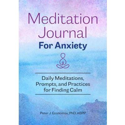 Abbildung von Meditation Journal for Anxiety: Daily Meditations, Prompts, and Practices Finding Calm