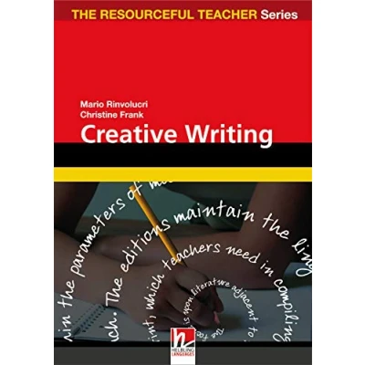 Abbildung von Creative Writing: Activities to help students produce meaningful texts (The Resourceful Teacher Series)
