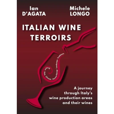 Abbildung von ITALIAN wine TERROIRS: A journey through Italy’s production areas and their (Wines, Grapes Terroirs of Italy)